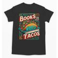 Books Are Just Word Tacos Shirt Book Shirts Reader Unisex T-Shirt