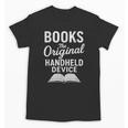 Books The Original Handheld Device – Reading Unisex T-Shirt