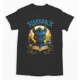 Books Quote Bookaholic Dragon Bookish Reading Unisex T-Shirt