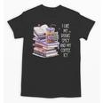 I Like My Books Spicy ShirtI Like Books Spicy & Coffee ICY Unisex T-Shirt I Like My Books Spicy ShirtI Like Books Spicy & Coffee ICY Unisex T-Shirt