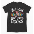 Bookworm Book Just A Girl Who Loves Books Unisex T-Shirt