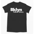 Brooklyn Public Library NY New York Neighborhood Book Lover Unisex T-Shirt Brooklyn Public Library NY New York Neighborhood Book Lover Unisex T-Shirt