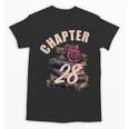 Chapter 28 28th Birthday Women Book Lovers Its My Birthday Unisex T-Shirt Chapter 28 28th Birthday Women Book Lovers Its My Birthday Unisex T-Shirt