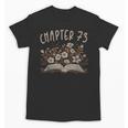 Chapter 73rd Birthday Bookworm 73 Years Old For Book Lovers Unisex T-Shirt Chapter 73rd Birthday Bookworm 73 Years Old For Book Lovers Unisex T-Shirt