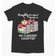 Christmas Book Lovers Naughty Or Nice Unisex T-Shirt Christmas Book Lovers Naughty Or Nice Unisex T-Shirt
