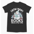 Christmas Reading Snowman So Many Books Men Women Kids Unisex T-Shirt