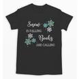Christmas Shirts Snow Is Falling Books Are Calling Men Women Unisex T-Shirt Christmas Shirts Snow Is Falling Books Are Calling Men Women Unisex T-Shirt