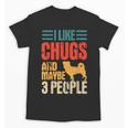 Chug Dog Retro Vintage Pughuahua Owner Fur Parent Introvert Unisex T-Shirt