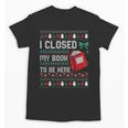 I Closed My Book To Be Here Ugly Christmas Sweater Unisex T-Shirt