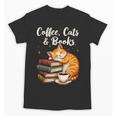 Coffee Cats & Books Lover For Women & Girls Coffee Unisex T-Shirt Coffee Cats & Books Lover For Women & Girls Coffee Unisex T-Shirt