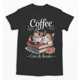 Coffee Cats And Books Cozy Calico Reader Love Cute Cat Unisex T-Shirt Coffee Cats And Books Cozy Calico Reader Love Cute Cat Unisex T-Shirt