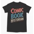 Comic Book Historian Vintage Comic Book Collector Unisex T-Shirt
