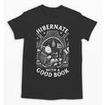 Cozy Bear Reading Hibernate With a Book Unisex T-Shirt Cozy Bear Reading Hibernate With a Book Unisex T-Shirt