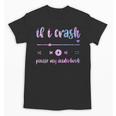 If I Crash Pause My Audiobook Listener Bookish Book Lover Unisex T-Shirt