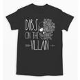 Dibs On The Villain Spicy Books Women Smutty Merch Romantasy Unisex T-Shirt Dibs On The Villain Spicy Books Women Smutty Merch Romantasy Unisex T-Shirt