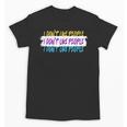 I Don't Like People Sarcastic Humanity Hater Introvert Unisex T-Shirt
