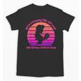 With A Dreamy Far-Off Look And Her Nose Stuck In A Book Unisex T-Shirt With A Dreamy Far-Off Look And Her Nose Stuck In A Book Unisex T-Shirt