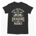 Easily Distracted By Books & Dragons Bookworm Reading Unisex T-Shirt Easily Distracted By Books & Dragons Bookworm Reading Unisex T-Shirt