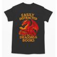 Easily Distracted By Dragons And Books Reading Unisex T-Shirt