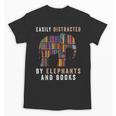 Easily Distracted By Elephants And Books Elephant Unisex T-Shirt