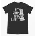 Eat Sleep Read Repeat Reading Book Librarian Men Women Kids Unisex T-Shirt