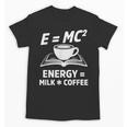 EMC2 Energy Milk x Coffee Science Book Math Lover Unisex T-Shirt EMC2 Energy Milk x Coffee Science Book Math Lover Unisex T-Shirt