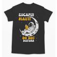 Escaped Reality Do Not Disturb Book Lover Unisex T-Shirt