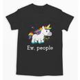 Ew People Unicorn Lover Introvert Rainbow Unicorn Unisex T-Shirt Ew People Unicorn Lover Introvert Rainbow Unicorn Unisex T-Shirt