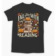 Fall In Love With Reading Book Autumn Pumpkins And Teachers Unisex T-Shirt