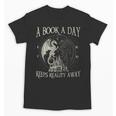 Fantasy Book Club Dragon Reader Book A Day Keep Reality Away Unisex T-Shirt Fantasy Book Club Dragon Reader Book A Day Keep Reality Away Unisex T-Shirt
