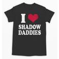 Fantasy Romantasy Book Lover I Love Heart Shadow Daddies Unisex T-Shirt Fantasy Romantasy Book Lover I Love Heart Shadow Daddies Unisex T-Shirt