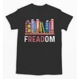 Freadom Anti Ban Books Freedom To Read Book Lover Reading Unisex T-Shirt