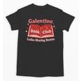Galentine Book Club Unisex T-Shirt Galentine Book Club Unisex T-Shirt