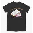 I'm In A Really Good Place In My Book Not Mentally Unisex T-Shirt I'm In A Really Good Place In My Book Not Mentally Unisex T-Shirt
