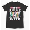 It's Book Fair Week Unisex T-Shirt