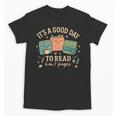 It’s a Good Day To Read 6 Or 7 Pages Cute Book Unisex T-Shirt It’s a Good Day To Read 6 Or 7 Pages Cute Book Unisex T-Shirt