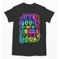 Its A Good Day To Read Book Kids Boys Girls Reading Graphic Unisex T-Shirt