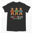 Just Booked For The Holidays Gingerbread Unisex T-Shirt