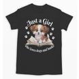 Just a Girl Who Loves Dogs And Books Cute Dog Unisex T-Shirt Just a Girl Who Loves Dogs And Books Cute Dog Unisex T-Shirt