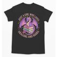 Just A Girl Who Loves Dragons And Books Fantasy Dragon Unisex T-Shirt