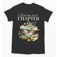 Just One More Chapter Book Lover Unisex T-Shirt
