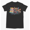 Just One More Chapter Floral Book Reading Teacher Bookworm Unisex T-Shirt Just One More Chapter Floral Book Reading Teacher Bookworm Unisex T-Shirt
