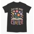 Just One More Chapter Reading Book Lover Unisex T-Shirt Just One More Chapter Reading Book Lover Unisex T-Shirt