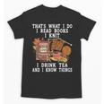 Knitting Reading Books Drinking Tea Knitter Knit Unisex T-Shirt