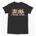 If You Know You Know 6 7 Six Seven Meme Floral Book Lover Unisex T-Shirt