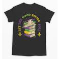 Let The Good Books Roll Mardi Gras Reading Unisex T-Shirt