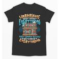 Librarian Book Lover Library Librarian Unisex T-Shirt