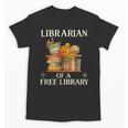 Librarian Of a Free Library Floral Book Lover Unisex T-Shirt