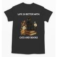 Life Is Better With Cats And Books Cute Cat Lover For Men Women Kids Unisex T-Shirt Life Is Better With Cats And Books Cute Cat Lover For Men Women Kids Unisex T-Shirt