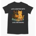 Life Is Better With Cats And Books Cute Cat Lover Unisex T-Shirt Life Is Better With Cats And Books Cute Cat Lover Unisex T-Shirt